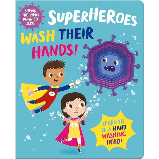 Superheroes Wash Their Hands Board Book