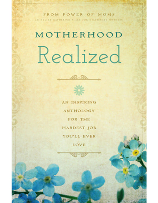 Motherhood Realized - Parenting Book