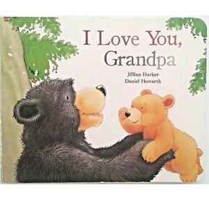 I Love You Grandpa Book