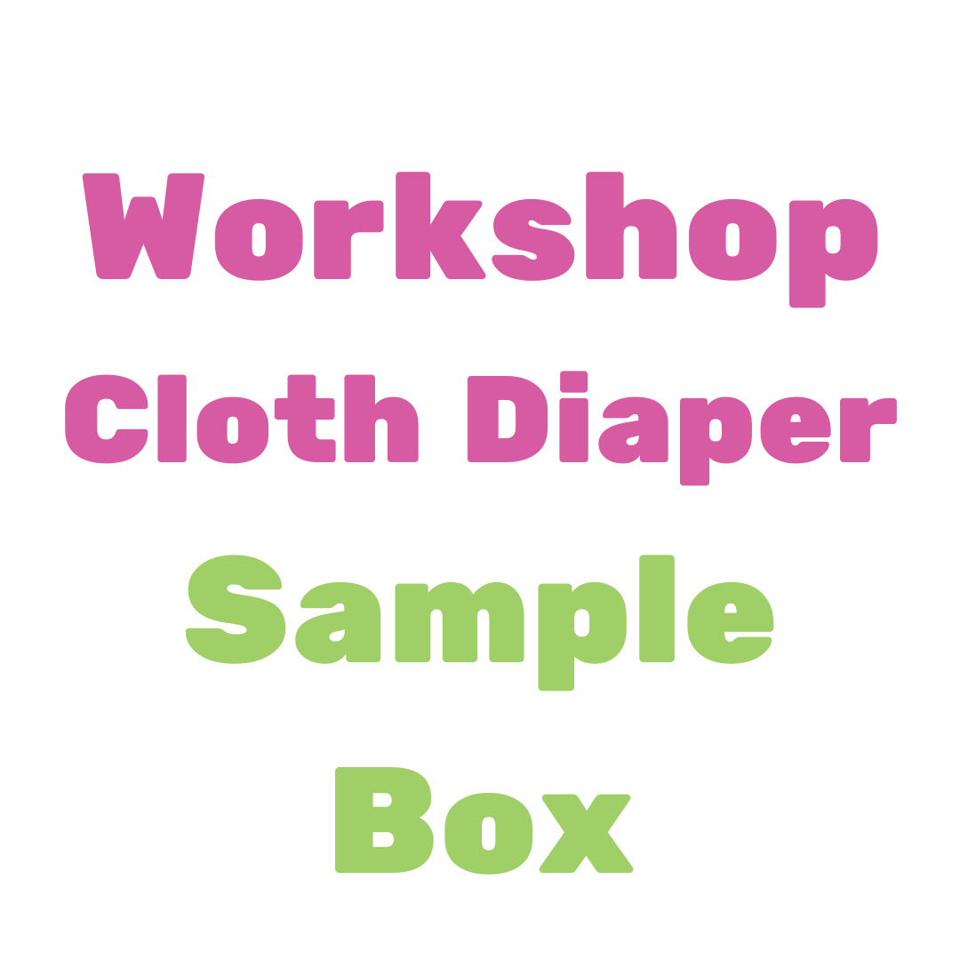 Cloth Diapering VIRTUAL Workshop