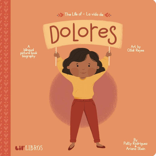 Life of La vida de Dolores: A Lil" Libros Bilingual Book