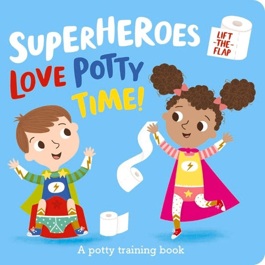 Superheroes LOVE Potty Time Board Book