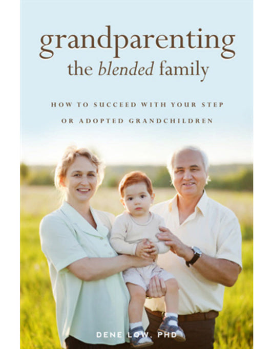 Grandparenting the Blended Family - Parenting Book